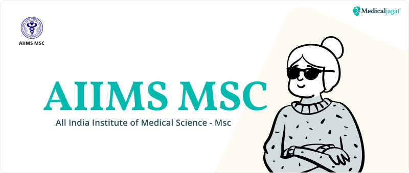 aiims-msc-entrance-exam-medicaljagat