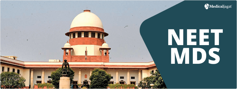 NEET-MDS 2024 | Center Tells Supreme Court It's Investigating Concern About Internship Cut-Off Date 