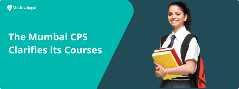 The Mumbai CPS clarifies its courses 